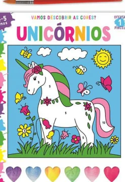 Vamos Descobrir as Cores? Unicórnios de Alex Howe e Emma Munro Smith