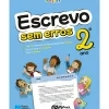 VAMOS! - Escrevo sem Erros - 2.º Ano - Exercícios para Praticar a Ortografia