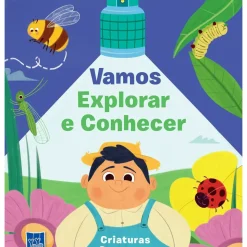 Vamos Explorar e Conhecer - Criaturas Pequenas de YOYO BOOKS