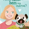 Vamos fazer bem aos outros? de Isabel Silva