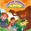Vamos Passear na Floresta de Marie Tibi e Shiillia