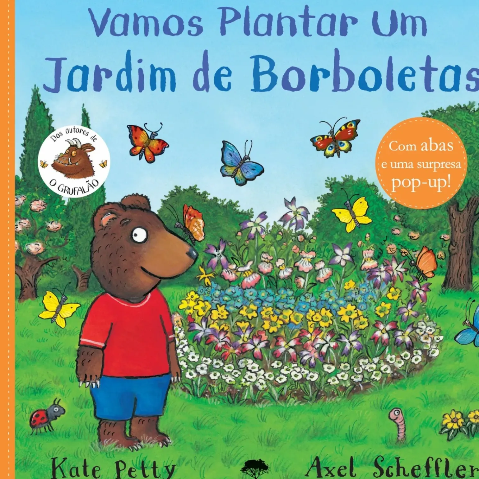 Vamos Plantar um Jardim de Borboletas de Kate Petty e Axel Scheffler