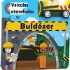 Veículos Atarefados - Buldózer de Vários Autores