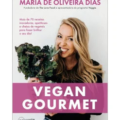 Vegan Gourmet de Maria de Oliveira Dias