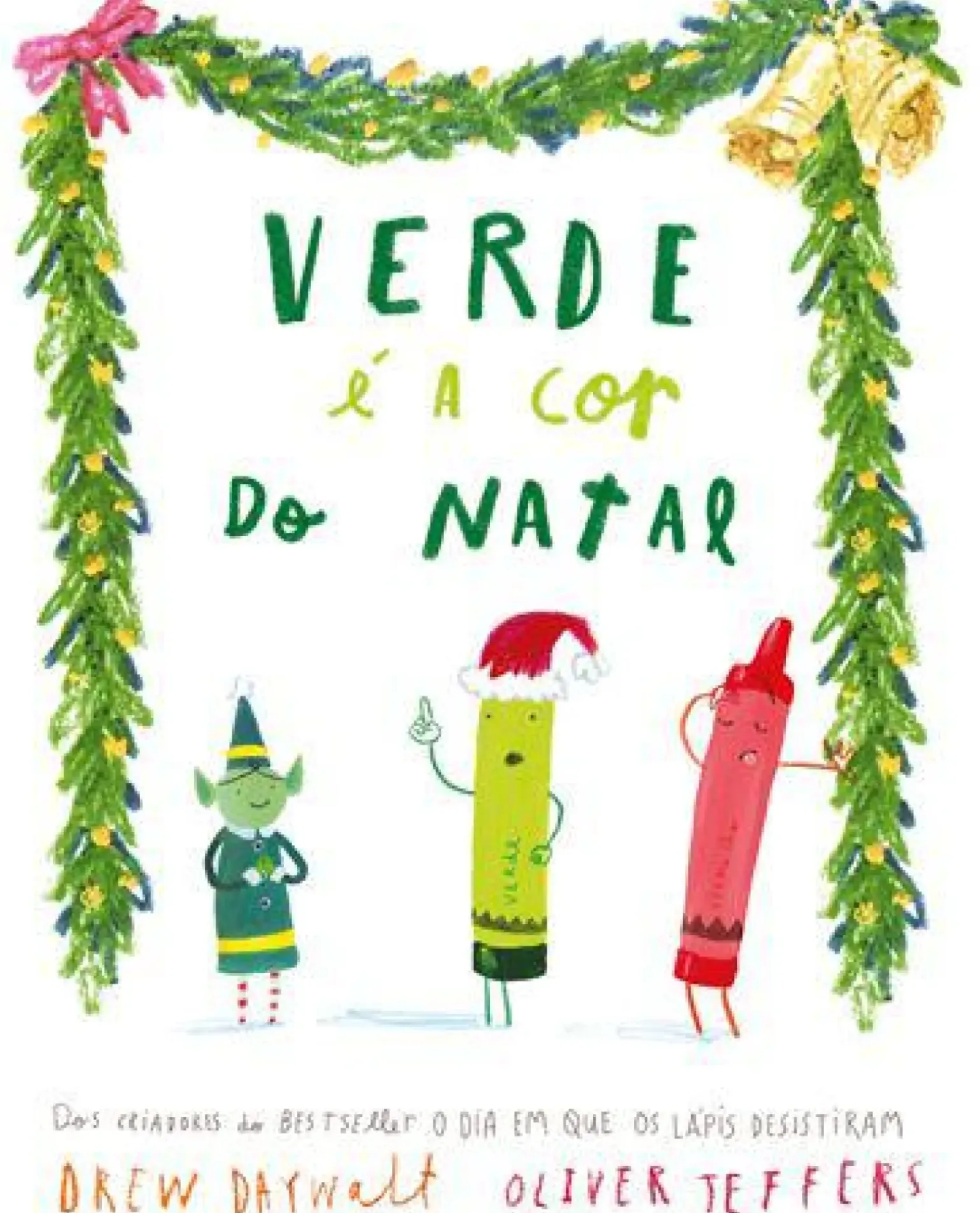 Verde é a Cor do Natal de Drew Daywalt e Oliver Jeffers