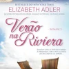 Verão na Riviera de Elizabeth Adler