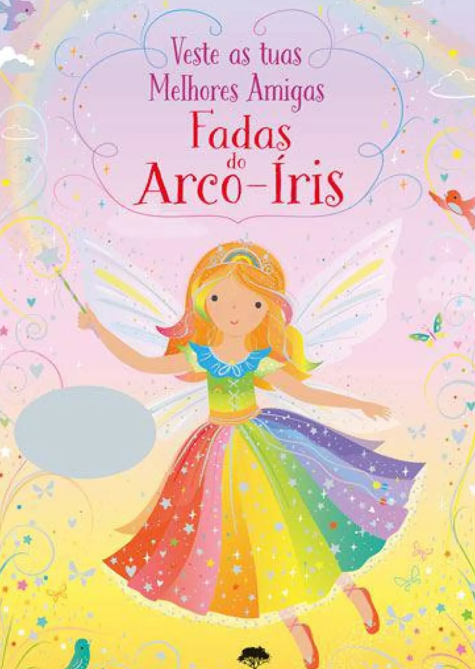 Veste as Tuas Melhores Amigas - Fadas do Arco-Íris