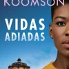 Vidas Adiadas de Dorothy Koomson