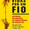 Vidas por um Fio de Luís Francisco