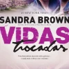 Vidas Trocadas de Sandra Brown