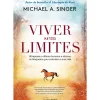 Viver sem Limites de Michael A. Singer