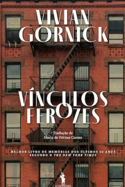 Vínculos Ferozes de Vivian Gornick