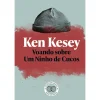 Voando Sobre um Ninho de Cucos de Ken Kesey