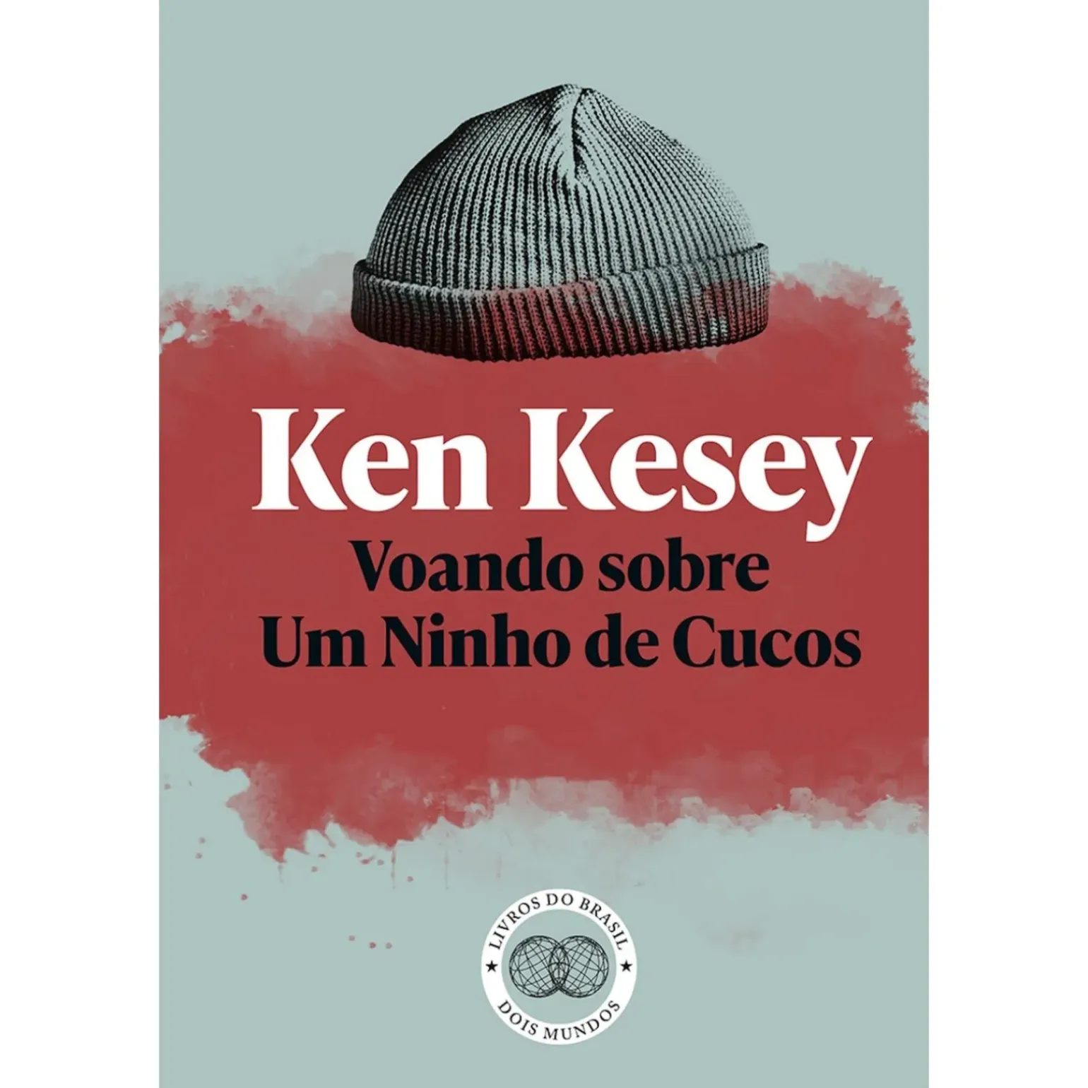Voando Sobre um Ninho de Cucos de Ken Kesey