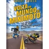Volta ao Mundo de Mini Moto de André Sousa