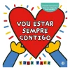 Vou Estar Sempre Contigo de Todd Parr