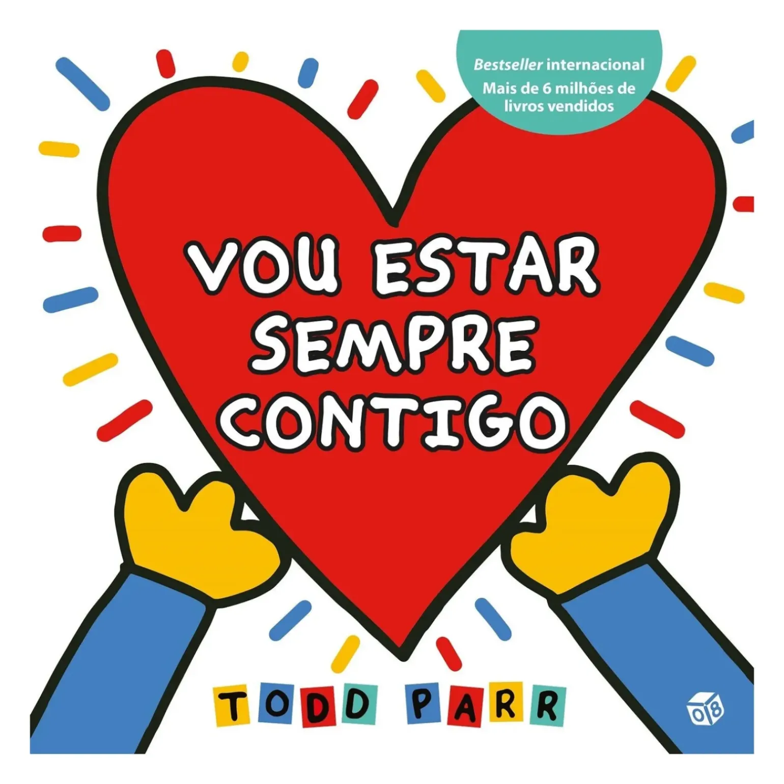Vou Estar Sempre Contigo de Todd Parr